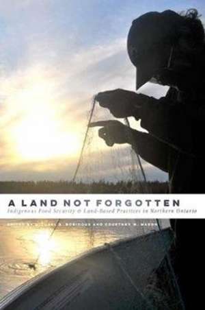 A Land Not Forgotten de Michael A Robidoux