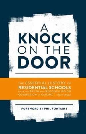 A Knock on the Door de Truth And Reconciliation Commission Of Canada