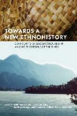 Towards a New Ethnohistory de Keith Thor Carlson