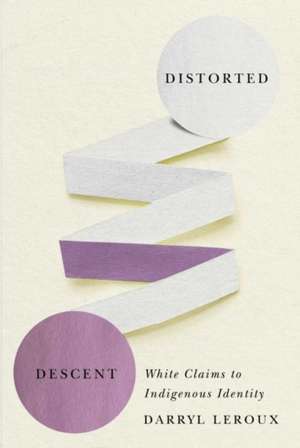 Distorted Descent de Darryl Leroux