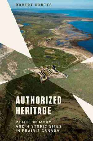 Authorized Heritage de Robert Coutts