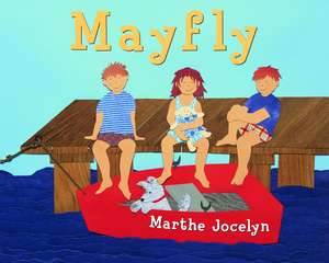 Mayfly de Marthe Jocelyn