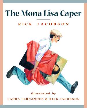 The Mona Lisa Caper de Rick Jacobson