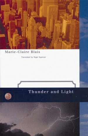 Thunder and Light de Marie-Claire Blais