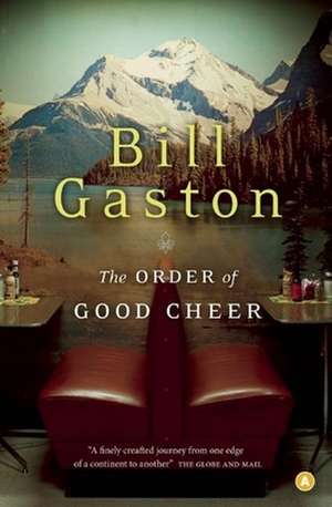 The Order of Good Cheer de Bill Gaston