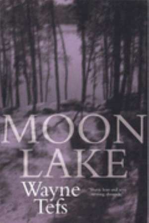 Moon Lake de Wayne Tefs