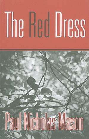 The Red Dress de Paul Nicholas Mason