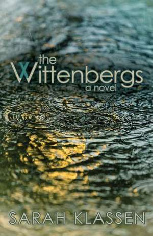 The Wittenbergs de Sarah Klassen