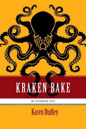 Kraken Bake de Karen Dudley