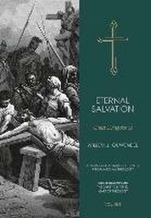 Eternal Salvation de Willem J. Ouweneel