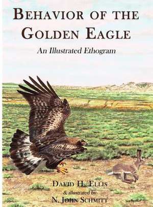 Behavior of the Golden Eagle de David H Ellis