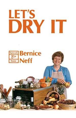Lets Dry It de Bernice Neff