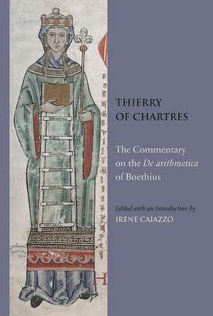 The Commentary on the de Arithmetica of Boethius de Thierry of Chartres