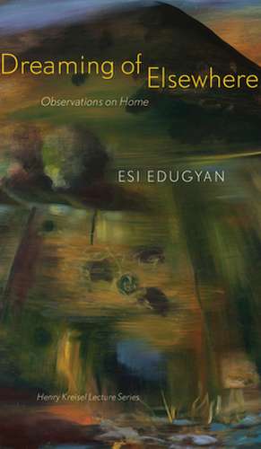 Dreaming of Elsewhere: Observations on Home de Esi Edugyan