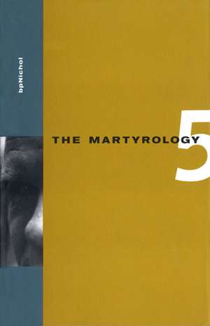 Martyrology Book 5 de bp Nichol