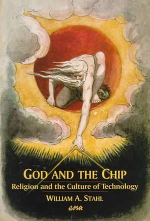 God and the Chip de William A. Stahl