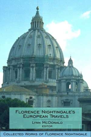 Florence Nightingale's European Travels de Lynn McDonald