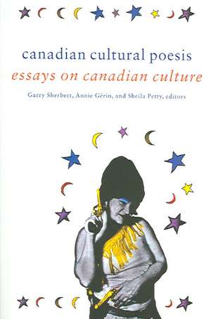 Canadian Cultural Poesis de Gary Sherbert