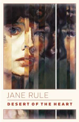 Desert of the Heart de Jane Rule