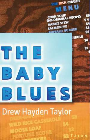 Baby Blues de Drew Hayden Taylor