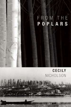 From the Poplars de Cecily Nicholson