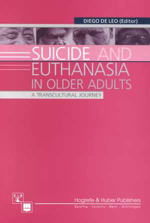 Suicide and Euthanasia in Older Adults de Diego DeLeo