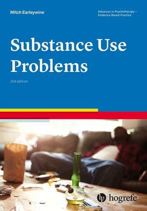 Substance Use Problems de Mitch Earleywine