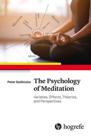 The Psychology of Meditation de Peter Sedlmeier