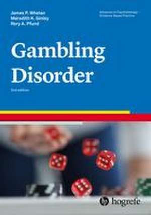 Gambling Disorder de James P. Whelan