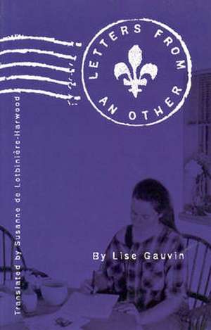 Gauvin, L: Letters from an Other