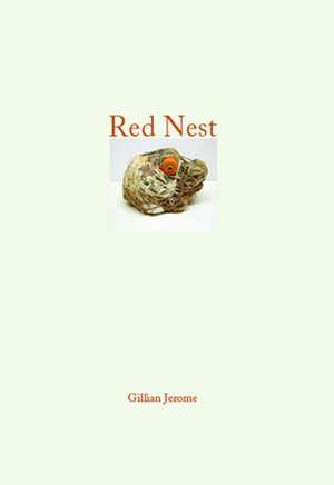 Red Nest de Gillian Jerome