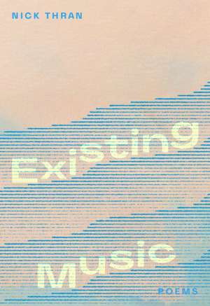Existing Music de Nick Thran