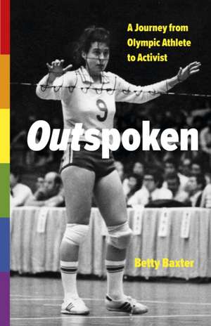 Outspoken de Betty Baxter