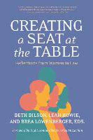 Creating a Seat at the Table de Beth Bilson