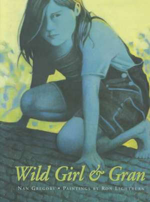 Wild Girl and Gran de Nan Gregory