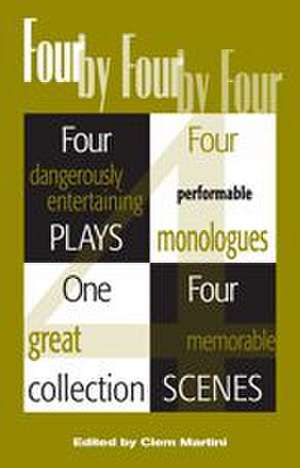 Four by Four by Four de Clem Martini