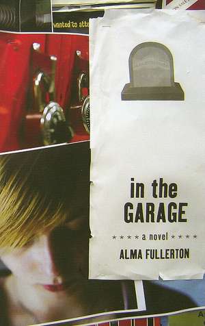 In the Garage de Alma Fullerton