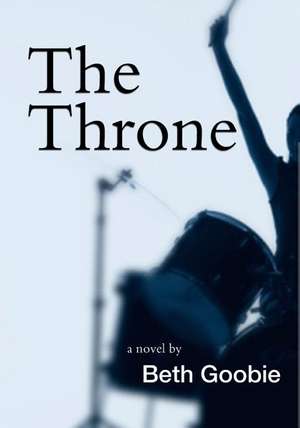 The Throne de Beth Goobie