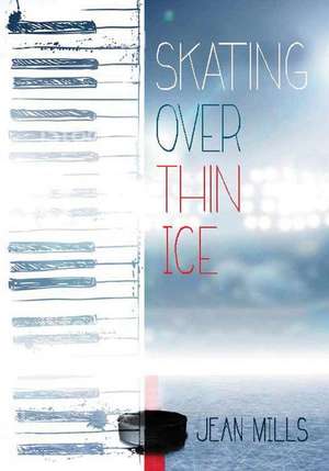 Skating Over Thin Ice de Jean Mills