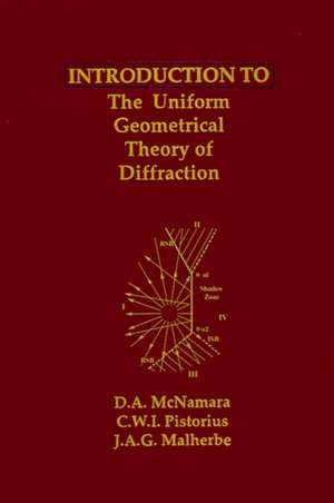 Introduction to the Uniform Geometrical Theory of Diffraction de D. A. McNamara