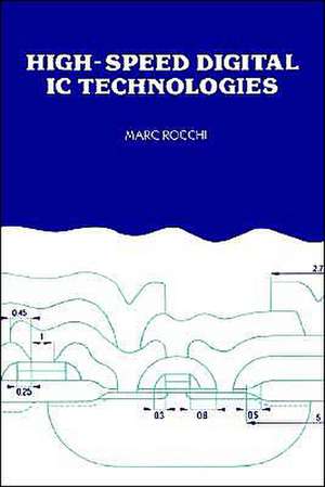 High-Speed Digital IC Technologies de Marc Rocchi