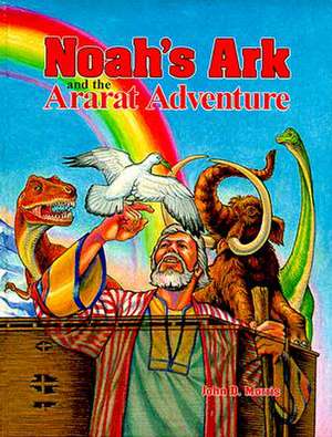 Noahs Ark and the Ararat Adventures de Master Books