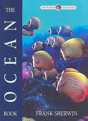 The Ocean Book [With 24" Pull-Out Color Poster] de Frank Sherwin