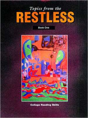 Topics from the Restless Book One de Jamestown Publishers