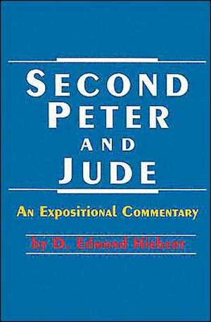 Second Peter/Jude (Hiebert) de D. Edmond Hiebert