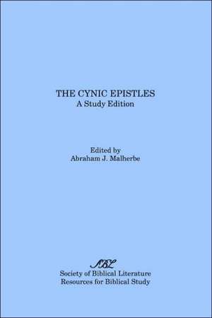 The Cynic Epistles de Abraham J. Malherbe