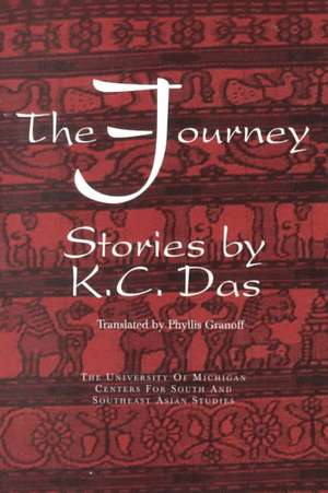 The Journey: Stories by K. C. Das de Phyllis Granoff