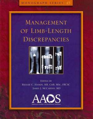 Management of Limb-Length Discrepancies de Reggie C. Hamdy