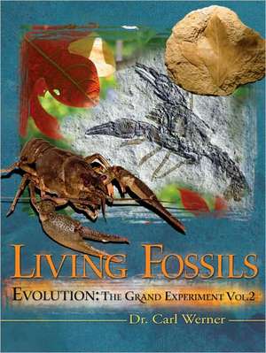 Living Fossils de Carl Werner