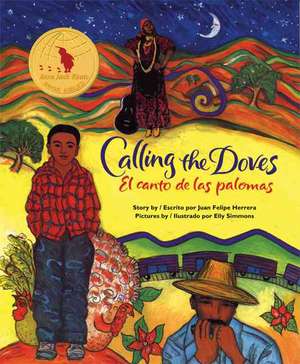 Calling the Doves: El Canto de Las Palomas de Juan Felipe Herrera